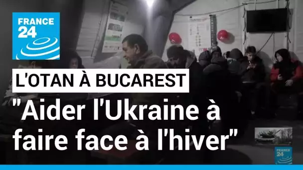 L'Otan réuni à Bucarest pour aider l'Ukraine à faire face à l'hiver • FRANCE 24