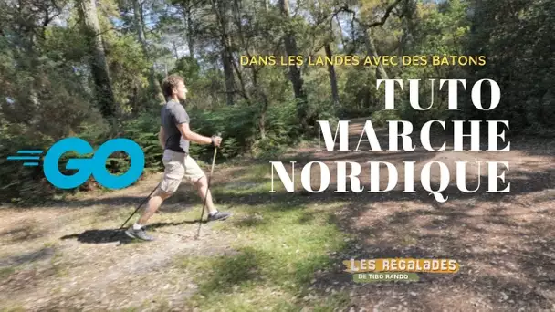 Tuto pour apprendre la marche nordique avec Tibo Rando