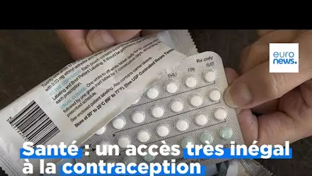 Un accès très inégal à la contraception en Europe