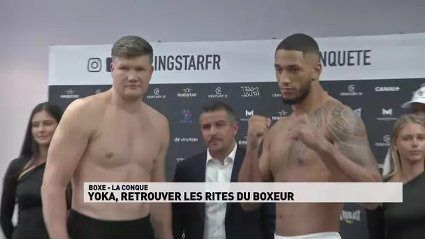 La Conquête - Round 6 : Retour sur la pesée de Tony Yoka