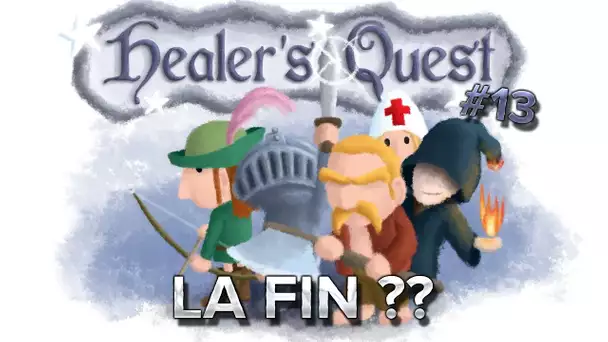 Healer&#039;s Quest #13 : la fin ??