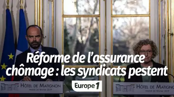 Réforme de l’assurance chômage : les syndicats dénoncent un durcissement des conditions d’accès