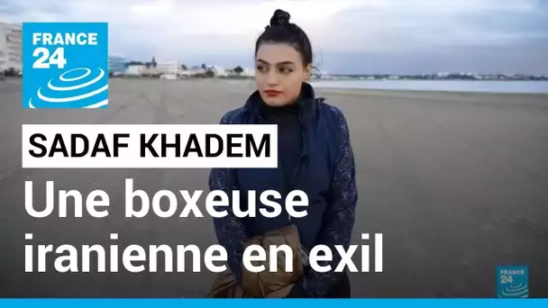 L'exil en France de la boxeuse iranienne, Sadaf Khadem • FRANCE 24