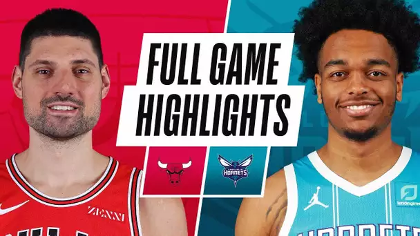 BULLS at HORNETS | FULL GAME HIGHLIGHTS | May 6, 2021