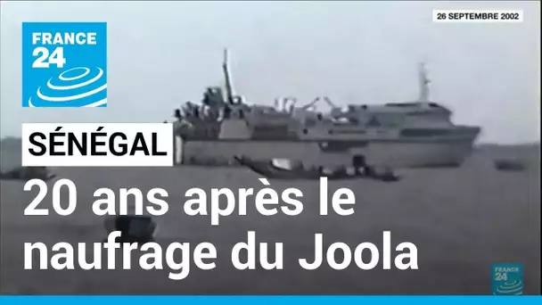 Sénégal : 20 ans après le naufrage, les victimes du Joola se battent encore • FRANCE 24