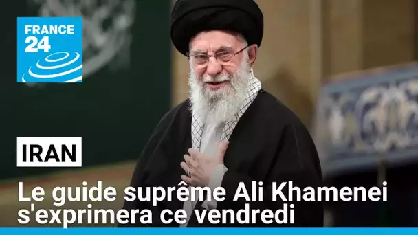 Attaque iranienne en Israël : Khamenei s'exprimera ce vendredi • FRANCE 24