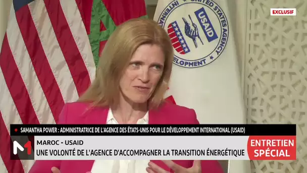 Énergies renouvelables : Samantha Power met en avant les efforts du Maroc