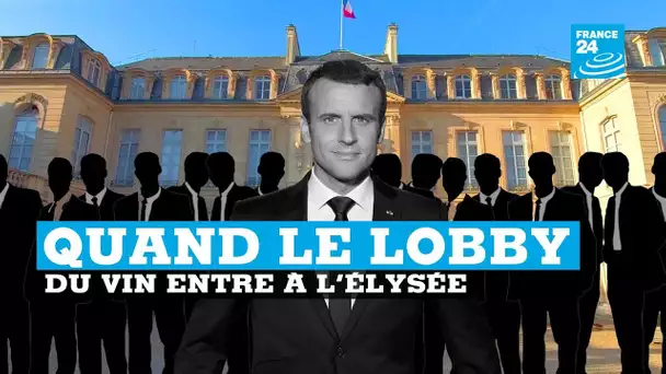 Quand le lobby du vin entre à l'Élysée