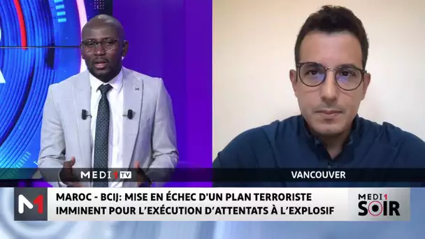 Retour sur la mise en échec d'un plan terroriste imminent au Maroc avec Hicham Mouatadid