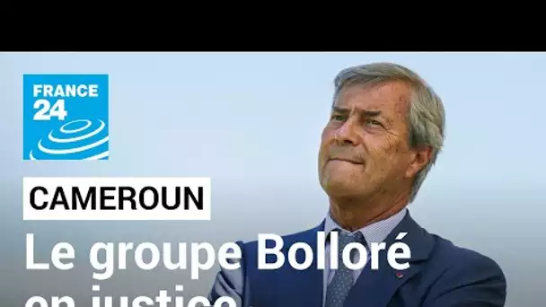 145 Camerounais portent le groupe Bolloré en justice pour non respect du droit environnemental