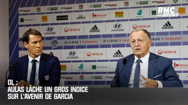 OL : Aulas lâche un gros indice sur l'avenir de Garcia