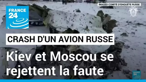 Crash d'un avion militaire russe : Kiev et Moscou se rejettent la faute • FRANCE 24