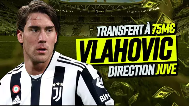 🇷🇸 Vlahovic à 75M€, le gros coup de la Juve ?