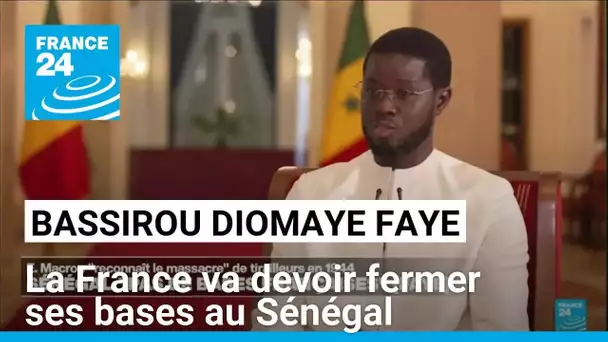 La France va devoir fermer ses bases au Sénégal, dit le président sénégalais à l'AFP