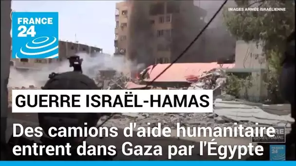 Israël bombarde la bande de Gaza, des camions d'aide humanitaire entrent dans l'enclave par l'Égypte