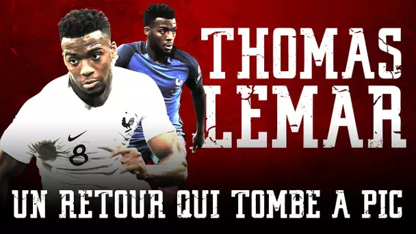 🇫🇷 Thomas Lemar, un retour qui tombe à pic !