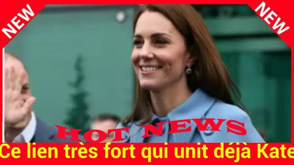 Ce lien très fort qui unit déjà Kate Middleton et sa nouvelle styliste