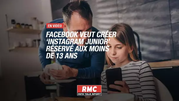 Facebook veut créer "Instagram Junior", un réseau social réservé aux moins de 13 ans