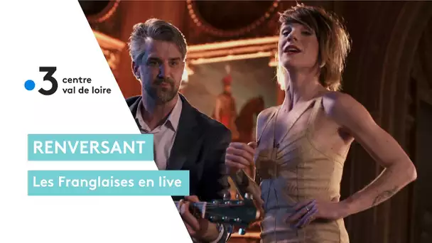 Les Franglaises en Live dans "Renversant"