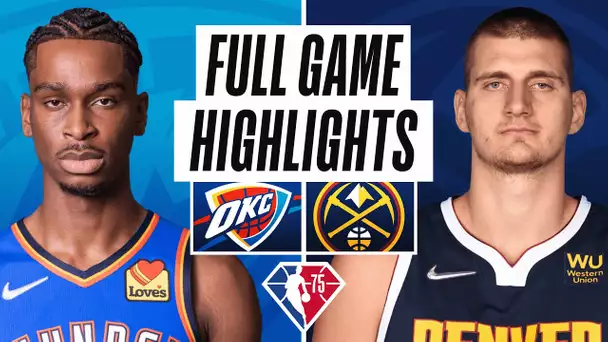 THUNDER at NUGGETS | FULL GAME HIGHLIGHTS | March 2, 2022