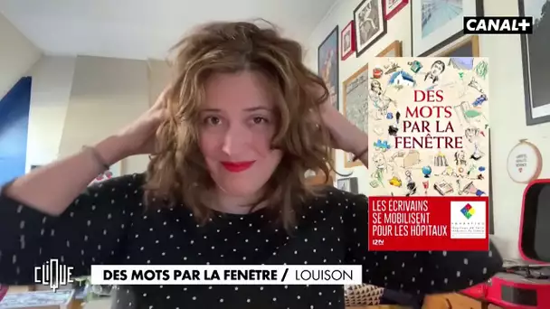 Des mots par la fenêtre : Louison - Clique, à 20h25 en sur CANAL+