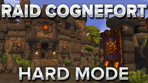 Raid Cognefort HM #1 : Avec la guilde ZeratoR TV