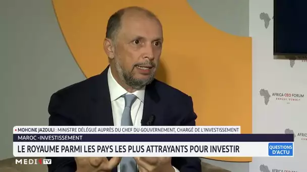 Maroc - investissement : défis mutuels à relever entre secteurs public et privé