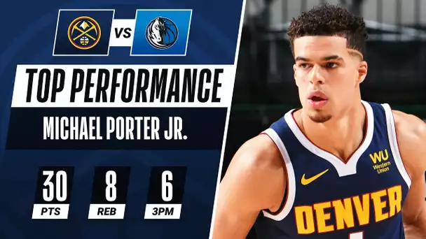 Michael Porter Jr. Pours In 30 PTS & 6 3PM To Power The Nuggets In Dallas!