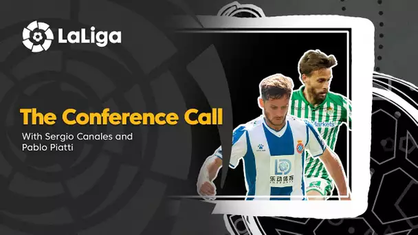 The Conference Call: Sergio Canales & Pablo Piatti