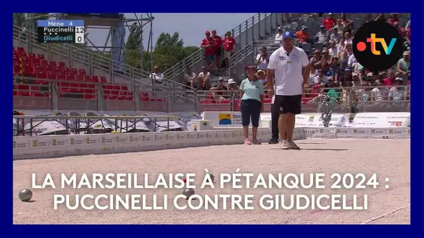 Mondial la Marseillaise à pétanque 2024 : 2e tour  Puccinelli contre Giudicelli