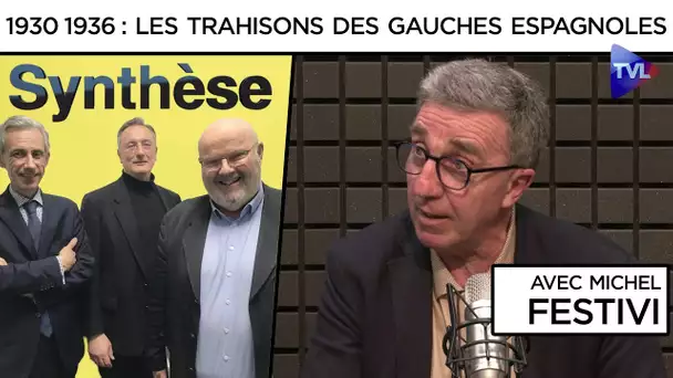 Synthèse - 1930 1936 : les trahisons des gauches espagnoles