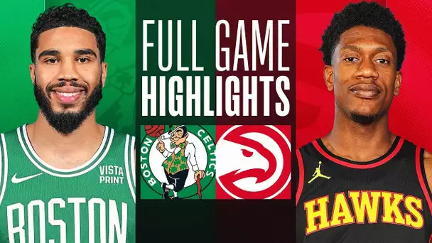 CELTICS at HAWKS | FULL GAME HIGHLIGHTS | March 25, 2024