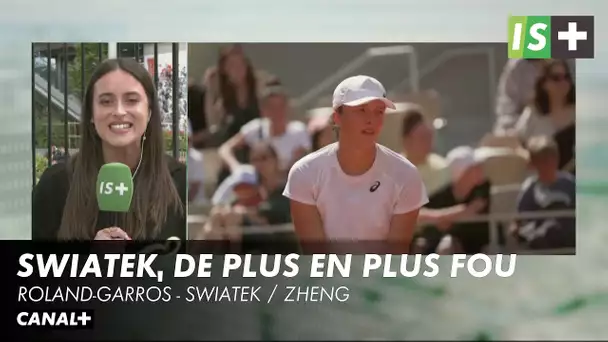 Swiatek, de plus en plus fou - Roland-Garros