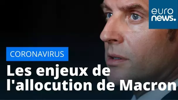 Confinement, récession, la France d'après : les enjeux de l'allocution d'Emmanuel Macron de ce l…