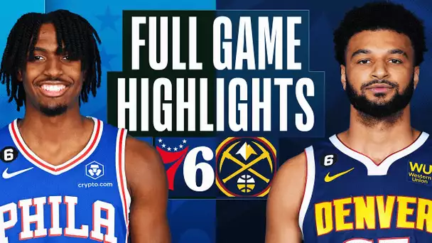 76ERS at NUGGETS | FULL GAME HIGHLIGHTS | March 27, 2023