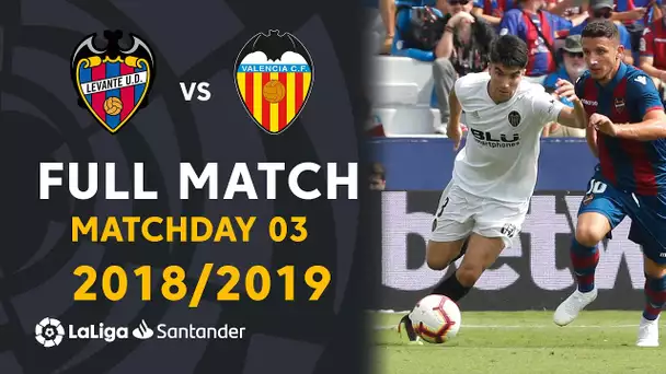 Levante UD vs Valencia CF (2-2) J03 2018/2019 - FULL MATCH