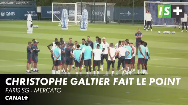 Christophe Galtier fait le point - Paris SG Mercato