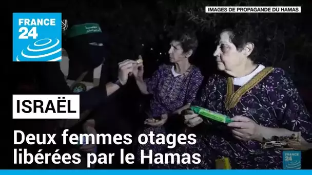 Le Hamas libère deux femmes otages originaires du Kibboutz Nir Oz • FRANCE 24