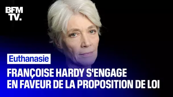 Euthanasie: Françoise Hardy s'engage en faveur de la proposition de loi