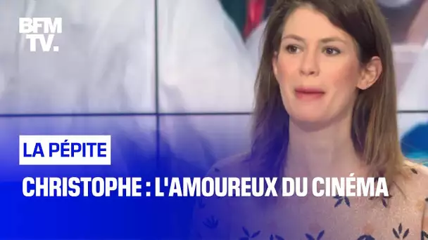 Christophe : l'amoureux du cinéma