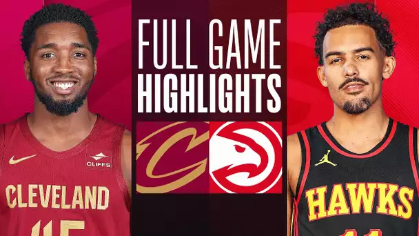 CAVALIERS at HAWKS | FULL GAME HIGHLIGHTS | January 20, 2024