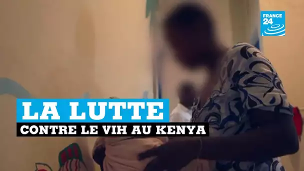 La lutte contre le VIH au Kenya