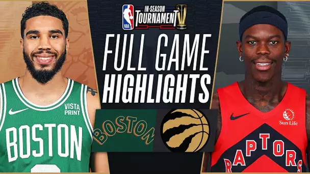 CELTICS at RAPTORS | NBA IN-SEASON TOURNAMENT 🏆| FULL GAME HIGHLIGHTS | November 17, 2023