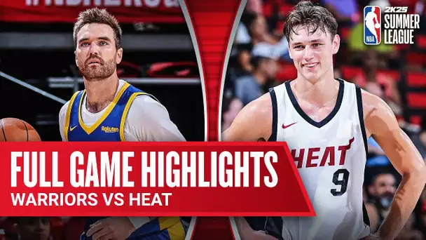 WARRIORS vs HEAT | NBA SUMMER LEAGUE | FULL GAME HIGHLIGHTS