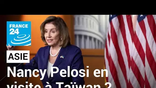 En route pour l'Asie, Nancy Pelosi entretient le flou sur une éventuelle visite à Taïwan