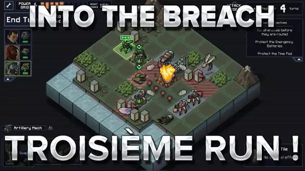 Into The Breach #4 : Troisième run !