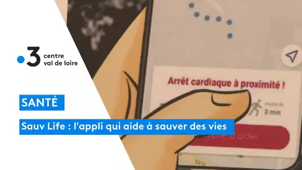 Sauv Life, l'application pour sauver des vies déployée dans le Loiret