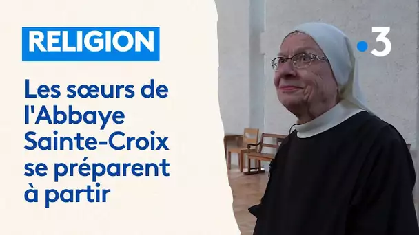 Religion : les sœurs de l'Abbaye Sainte-Croix à Saint-Benoit se préparent à partir