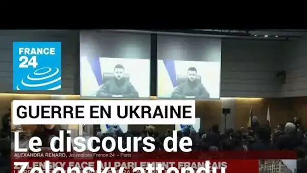 Guerre en Ukraine : l'intervention de Zelensky devant le Parlement français est très attendue