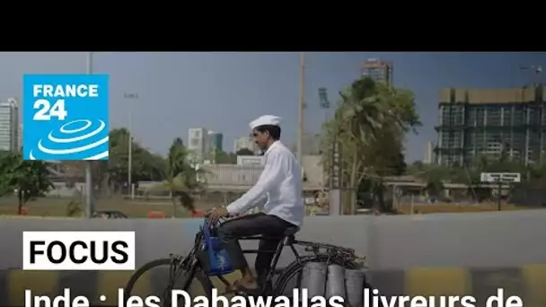 Inde : les Dabawallas, livreurs de repas à Bombay depuis plus d'un siècle • FRANCE 24